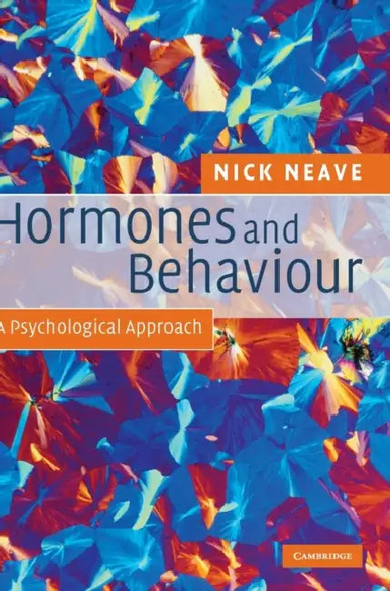 Buy Hormones and Behaviour (English, Nick Neave) โ BookShops.in