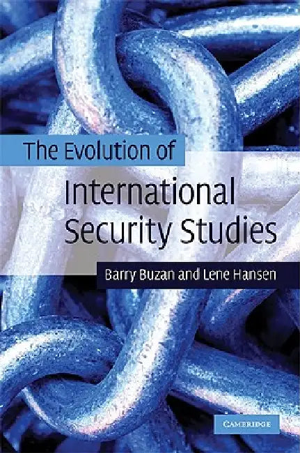 Buy The Evolution of International Security Studies (English, Barry Buzan | Lene Hansen) — BookShops.in