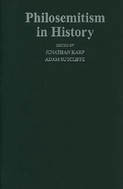 Buy Philosemitism in History (English, Jonathan Karp) โ BookShops.in