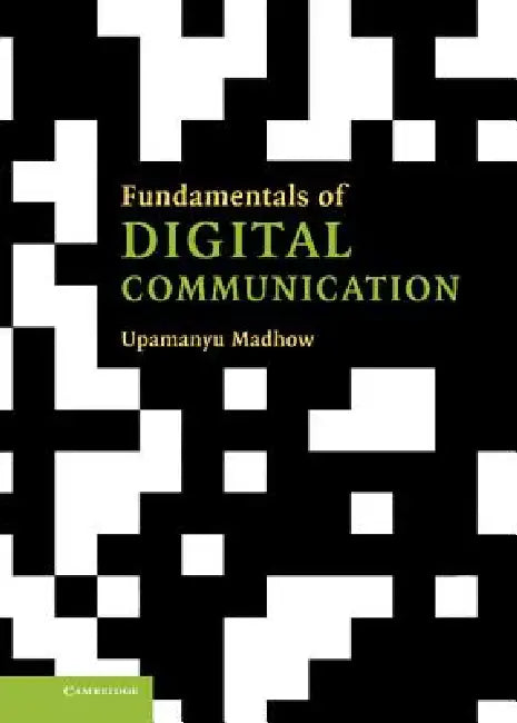 Buy Fundamentals of Digital Communication (English, Upamanyu Madhow) — BookShops.in