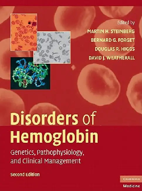 Buy Disorders of Hemoglobin (English, Martin H. Steinberg | Bernard G. Forget | Douglas R. Higgs) — BookShops.in