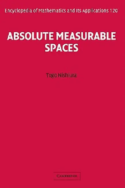 Buy Absolute Measurable Spaces (English, Togo Nishiura) — BookShops.in