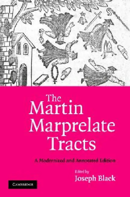 Buy The Martin Marprelate Tracts (English, Joseph L. Black) — BookShops.in