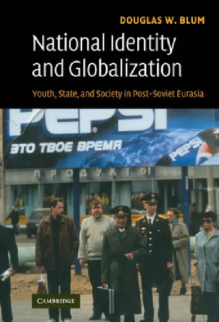 Buy National Identity and Globalization (English, Douglas W. Blum) — BookShops.in
