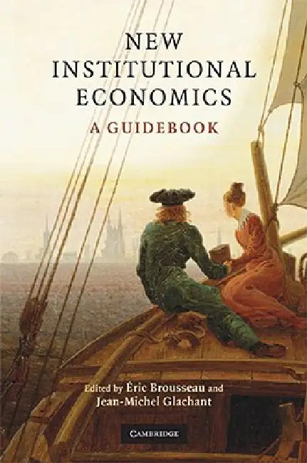 Buy New Institutional Economics (English, Éric Brousseau | Jean-Michel Glachant) — BookShops.in