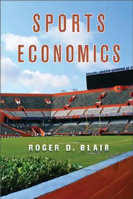 Buy Sports Economics (English, Roger D. Blair) — BookShops.in