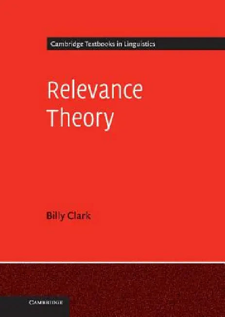 Buy Relevance Theory (English, Billy Clark) — BookShops.in