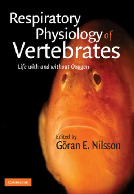 Buy Respiratory Physiology of Vertebrates (English, Göran E. Nilsson) — BookShops.in