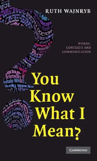 Buy You Know what I Mean? (English, Ruth Wajnryb) โ BookShops.in