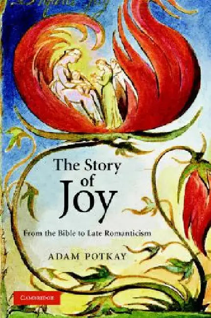 Buy The Story of Joy (English, Adam Potkay) — BookShops.in