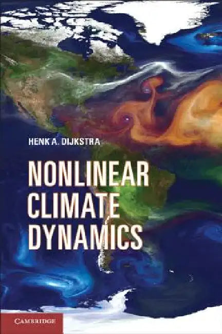 Nonlinear Climate Dynamics (English, Henk A. Dijkstra)
