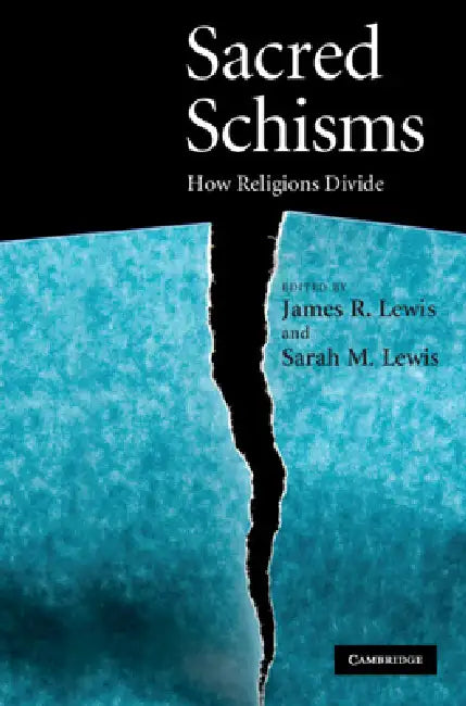 Buy Sacred Schisms (English, James R. Lewis | Sarah M. Lewis) — BookShops.in