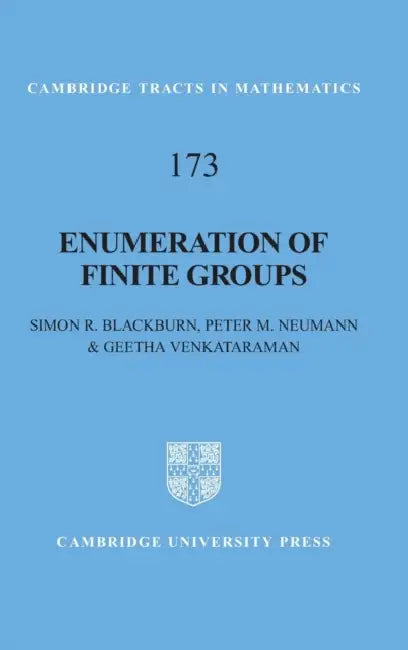 Buy Enumeration of Finite Groups (English, Simon R. Blackburn | Peter M. Neumann | Geetha Venkataraman) — BookShops.in