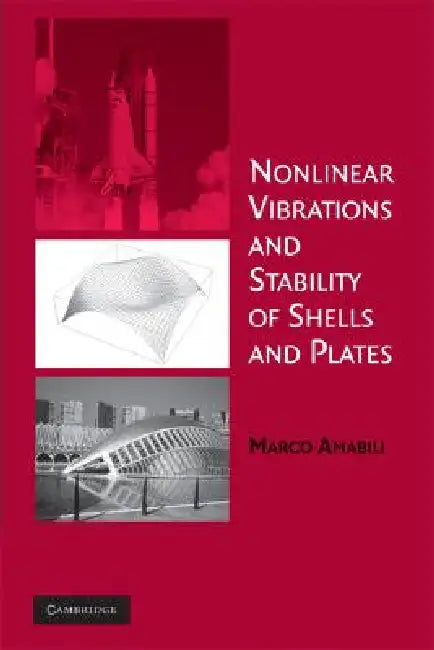 Buy Nonlinear Vibrations and Stability of Shells and Plates (English, Marco Amabili) — BookShops.in