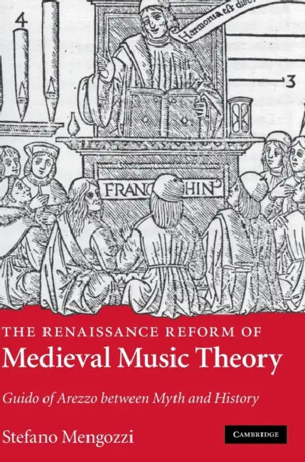 Buy The Renaissance Reform of Medieval Music Theory (English, Stefano Mengozzi) — BookShops.in
