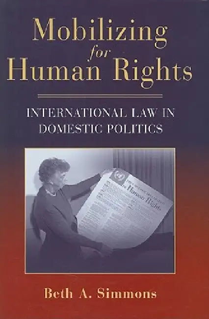 Buy Mobilizing for Human Rights (English, Beth A. Simmons) โ BookShops.in