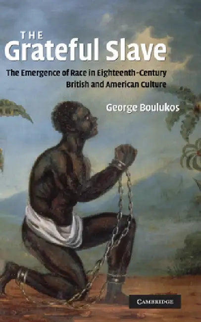 Buy The Grateful Slave (English, George Boulukos) — BookShops.in