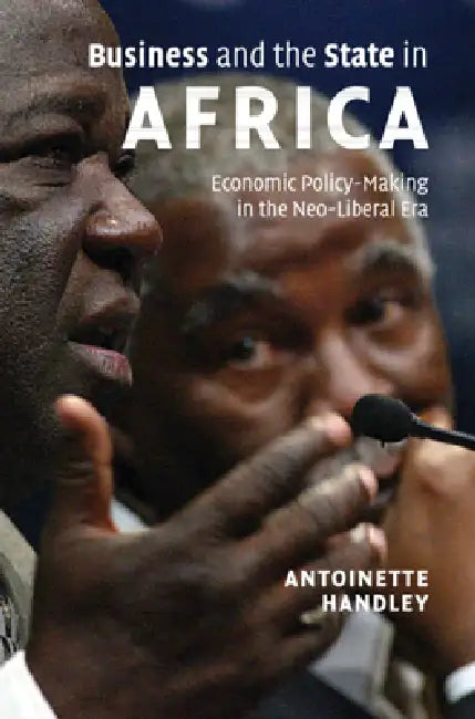 Buy Business and the State in Africa (English, Antoinette Handley) β BookShops.in