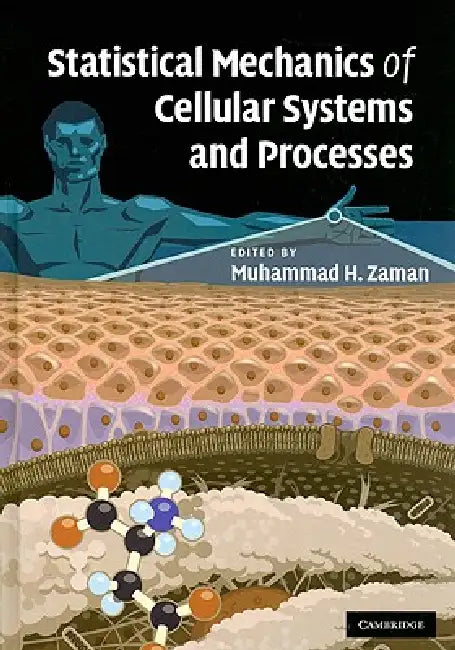 Buy Statistical Mechanics of Cellular Systems and Processes (English, Muhammad H. Zaman) — BookShops.in