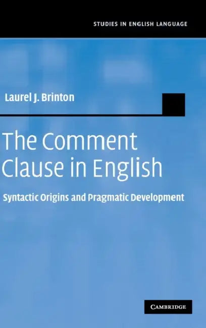 Buy The Comment Clause in English (English, Laurel J. Brinton) β BookShops.in
