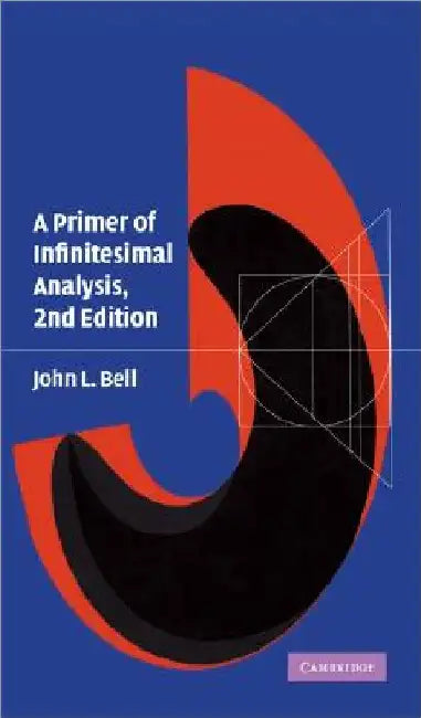 Buy A Primer of Infinistesimal Analysis (English, John L. Bell) โ BookShops.in