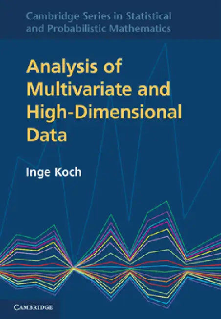 Buy Analysis of Multivariate and High-Dimensional Data (English, Inge Koch) โ BookShops.in