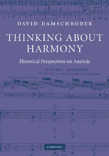 Buy Thinking about Harmony (English, David Damschroder) — BookShops.in
