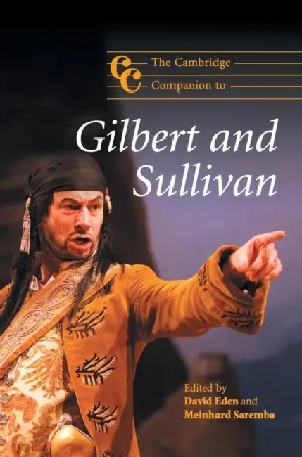 Buy The Cambridge Companion to Gilbert and Sullivan (English, David Eden) — BookShops.in