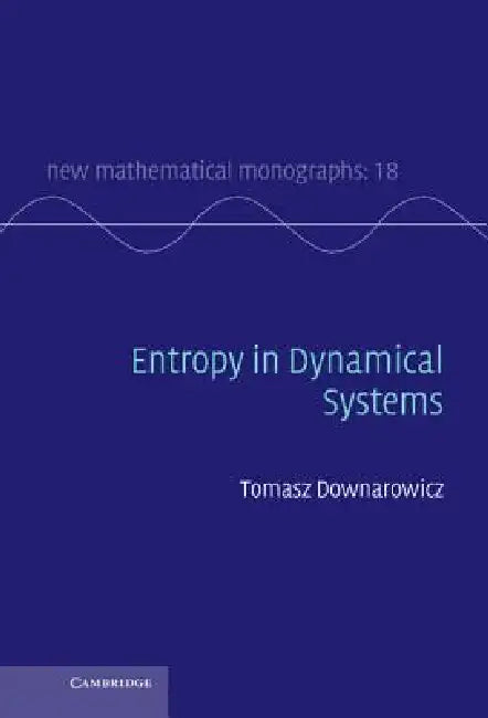 Buy Entropy in Dynamical Systems (English, Tomasz Downarowicz) — BookShops.in