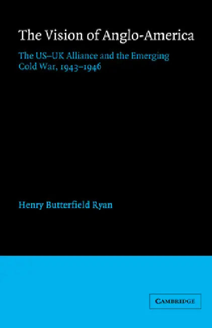 Buy The Vision of Anglo-America (English, Henry Butterfield Ryan | Ryan Henry Butterfield) — BookShops.in