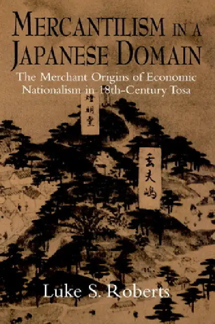 Buy Mercantilism in a Japanese Domain (English, Luke S. Roberts) — BookShops.in