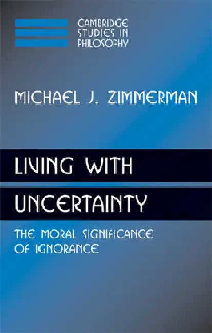 Buy Living with Uncertainty (English, Michael J. Zimmerman) — BookShops.in