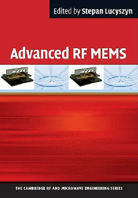 Buy Advanced RF Mems (English, Stepan Lucyszyn) — BookShops.in