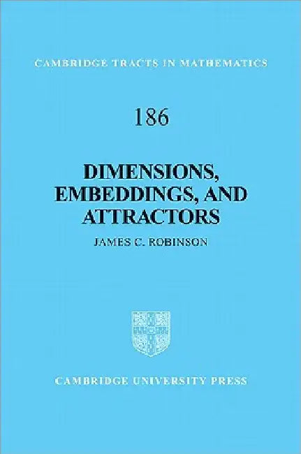 Buy Dimensions, Embeddings, and Attractors (English, James C. Robinson) — BookShops.in