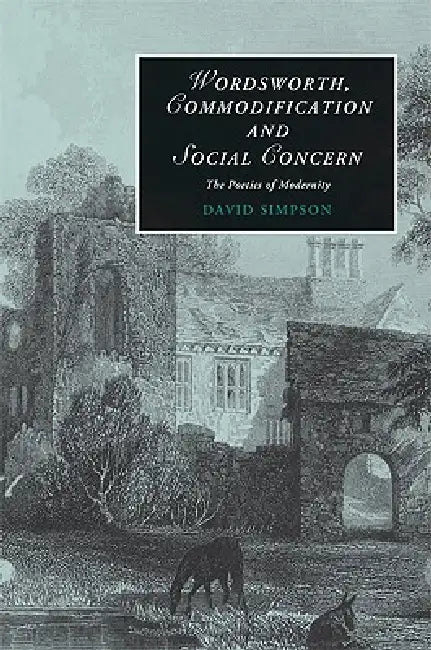 Buy Wordsworth, Commodification, and Social Concern (English, David Simpson) — BookShops.in