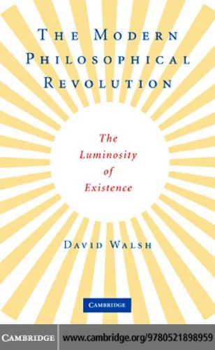 Buy The Modern Philosophical Revolution (English, David Walsh) — BookShops.in