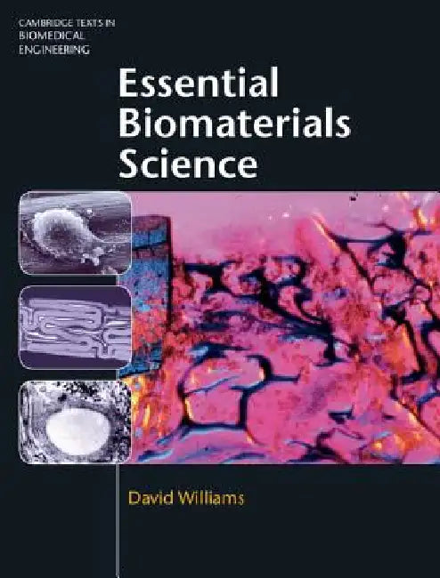 Buy Essential Biomaterials Science (English, David Williams) — BookShops.in