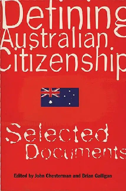 Buy Defining Australian Citizenship (English, Brian Galligan | John Chesterman) — BookShops.in