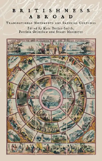 Buy Britishness Abroad (English, Kate Darian-Smith | Patricia Grimshaw | Stuart MacIntyre) — BookShops.in