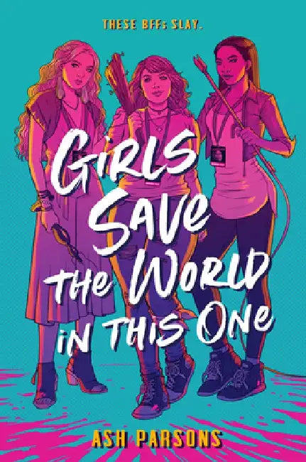 Buy Girls Save the World in This One (English, Ash Parsons) — BookShops.in