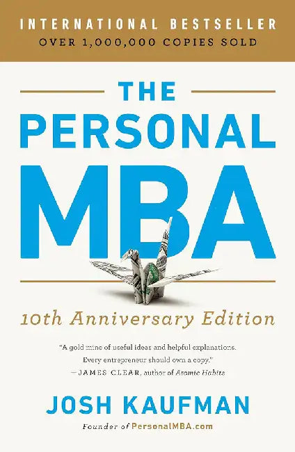 Buy The Personal Mba, 10th Anniversary Edition (English, Josh Kaufman) — BookShops.in