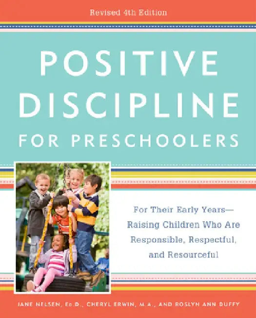 Buy Positive Discipline for Preschoolers, Revised 4th Edition (English, Jane Nelsen) — BookShops.in
