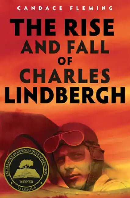 Buy The Rise and Fall of Charles Lindbergh (English, Candace Fleming) — BookShops.in
