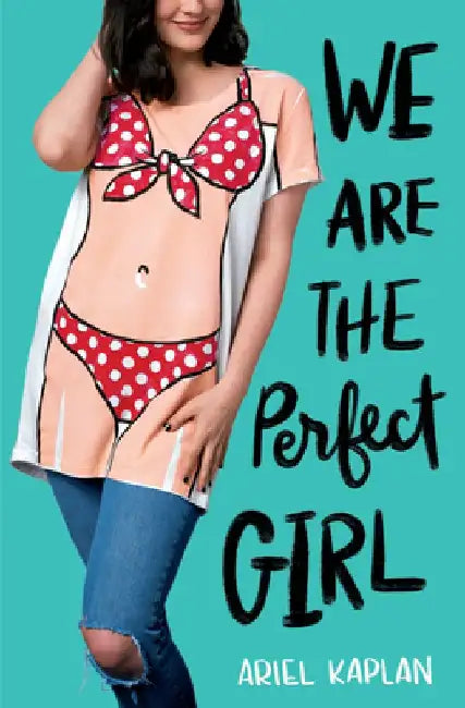 Buy We Are the Perfect Girl (English, Ariel Kaplan) โ BookShops.in
