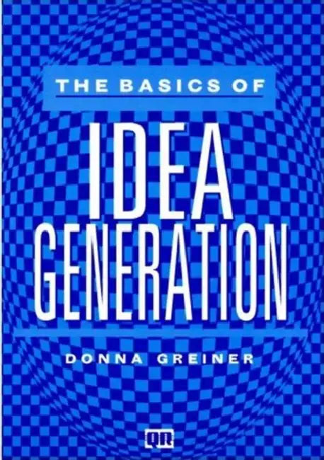 Buy The Basics of Idea Generation (English, Greiner Donna) — BookShops.in