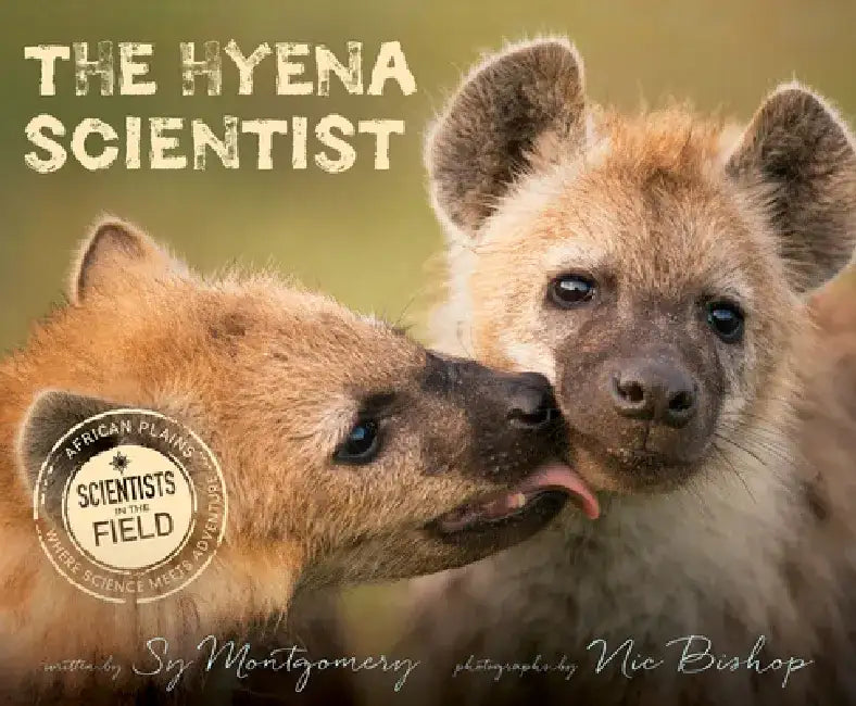 Buy The Hyena Scientist (English, Sy Montgomery) — BookShops.in