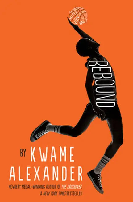 Buy Rebound (English, Kwame Alexander) โ BookShops.in