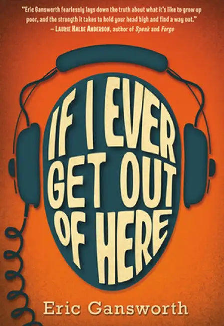 Buy If I Ever Get Out of Here (English, Eric Gansworth) — BookShops.in