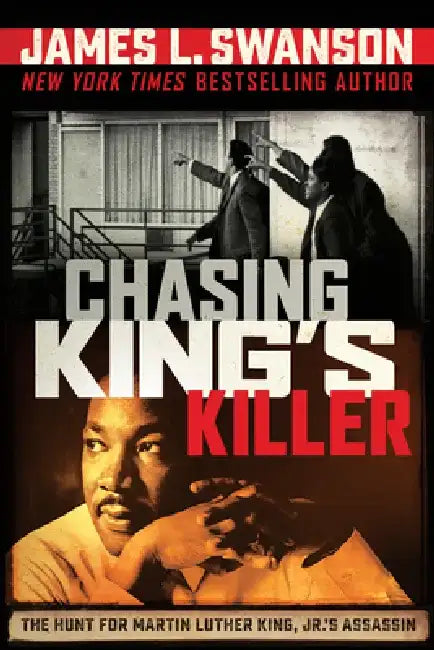 Buy Chasing King's Killer (English, James L. Swanson) — BookShops.in