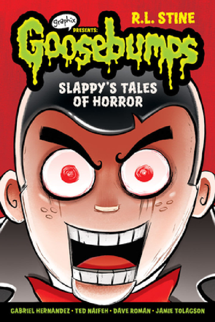 Buy Slappy's Tales of Horror (Goosebumps Graphic Novel Collection #4) | by R. L. Stine | Ted Naifeh | Dave Roman | Graphix | by R. L. Stine | Ted Naifeh | Dave Roman | Graphix | by R. L. Stine | Ted Naifeh | Dave Roman | Graphix | by R. L. Stine | Ted Naifeh | Dave Roman | Graphix | by R. L. Stine | Ted Naifeh | Dave Roman | Graphix | by R. L. Stine | Ted Naifeh | Dave Roman | Graphix | by R. L. Stine | Ted Naifeh | Dave Roman | Graphix | by R. L. Stine | Ted Naifeh | Dave Roman | Graphix | by R. L. — BookShops.in